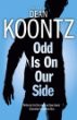 Odd is on our Side by D Koontz